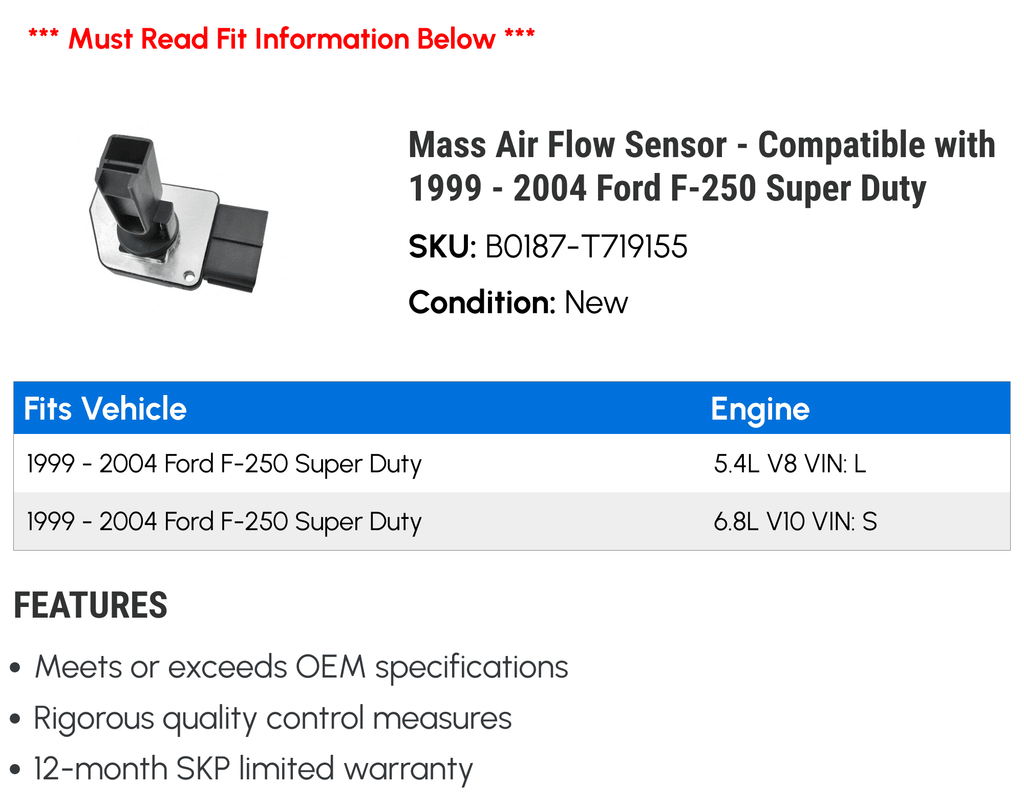 2004 Sensor Compatible Ford Duty Flow - with oxygen 1999 Super - F-250 2001 2003 Mass 2002 2000