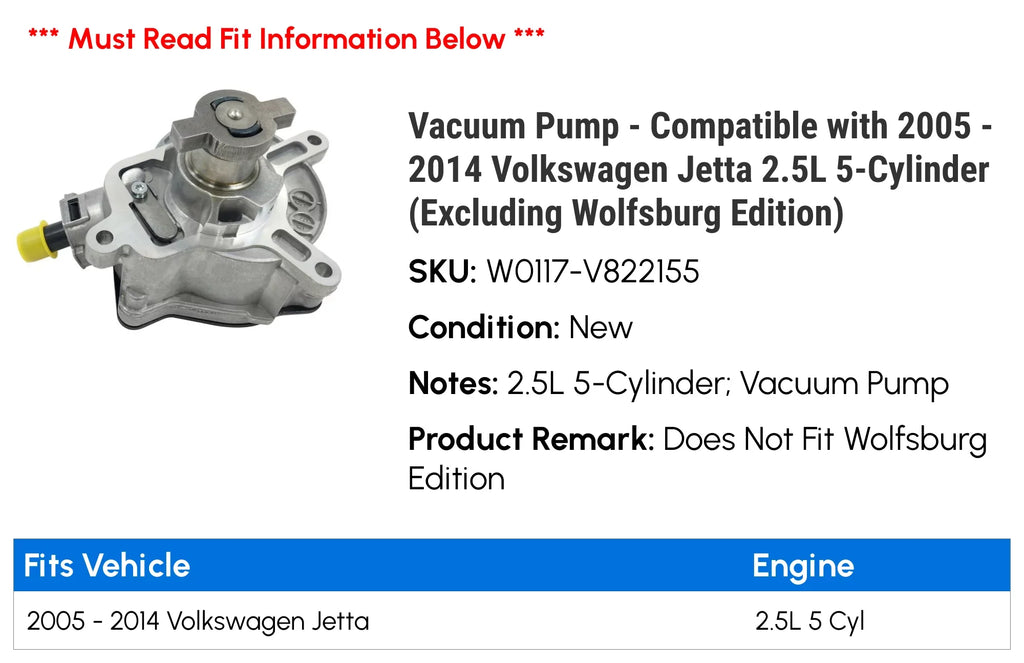 Jetta 2011 2008 2005 Volkswagen 2013 Pump Wolfsburg 2012 5-Cylinder 2006 2.5L 2009 Vacuum 2007 2010 (Excluding - - Compatible Edition) 2014 with