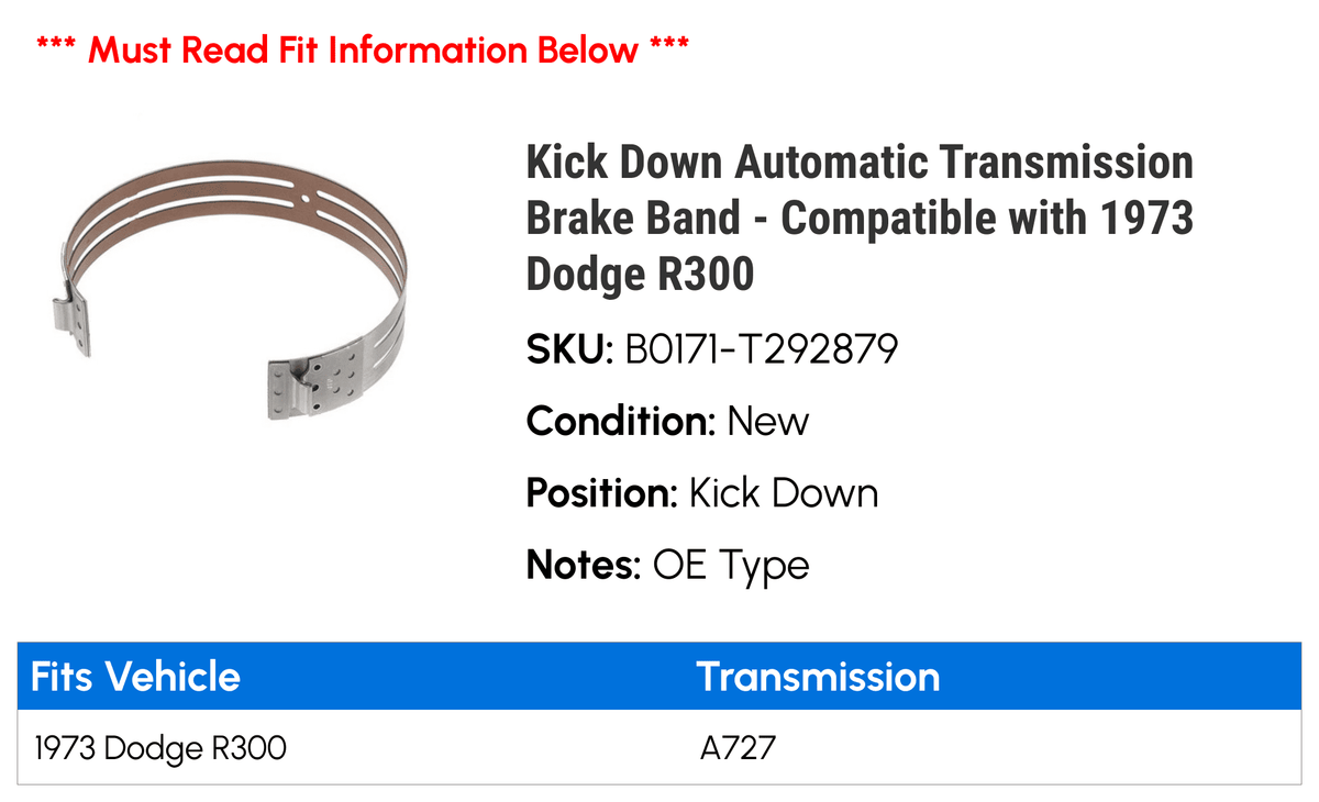 '- Transmission Compatible with Down 1973 Automatic Dodge Kick Band Brake R300